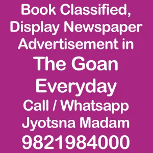 The Goan Everydayad Rates for Book The Goan Everyday classified & display ads online at riyoadvertising.in. Get discounted rates and publish in a leading Indian daily.